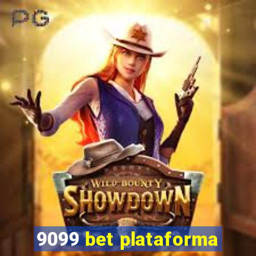 9099 bet plataforma